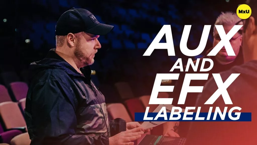 AUX and EFX Labeling