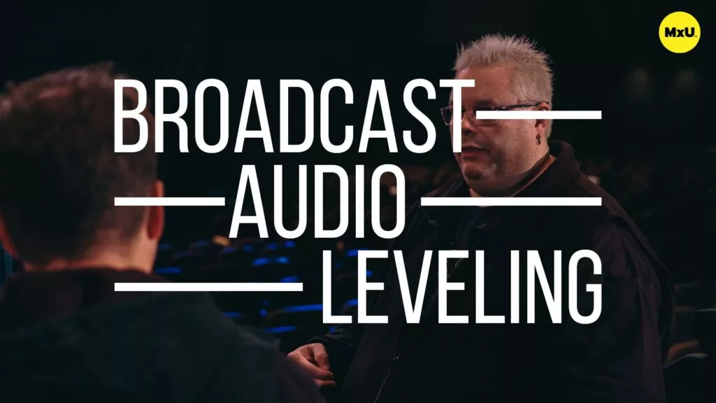 Broadcast Audio Leveling