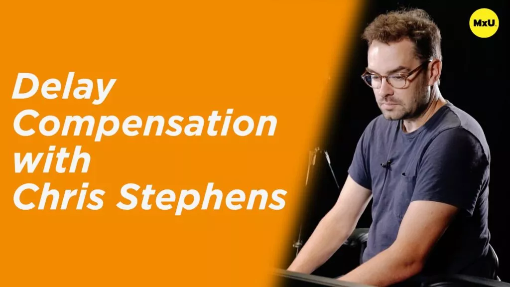 Delay Compensation with Chris Stephens