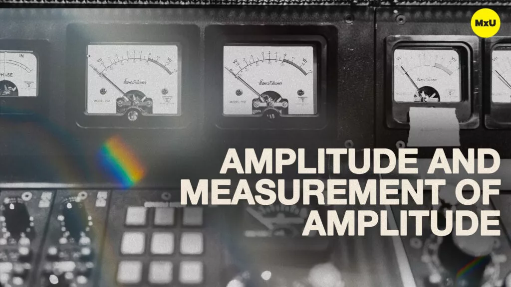 Amplitude and Measurement of Amplitude