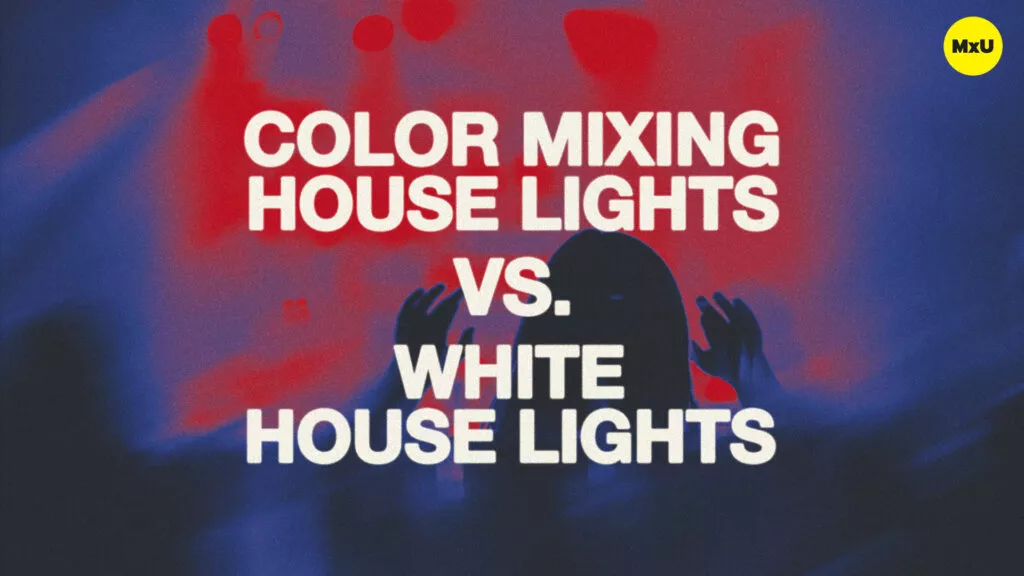 Color Mixing vs. White House Lights