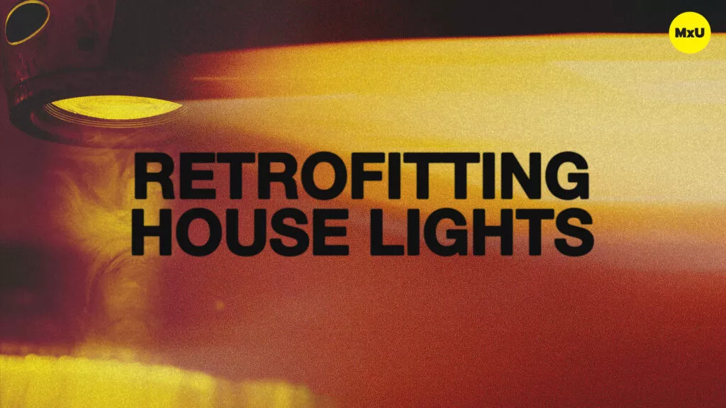Retrofitting House Lights