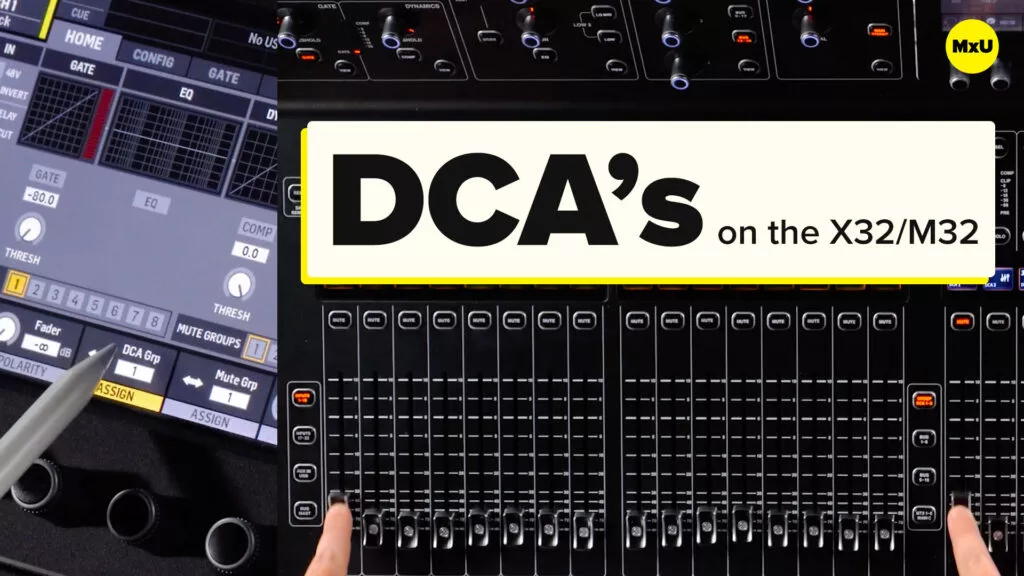 DCA’s on the X32 / M32