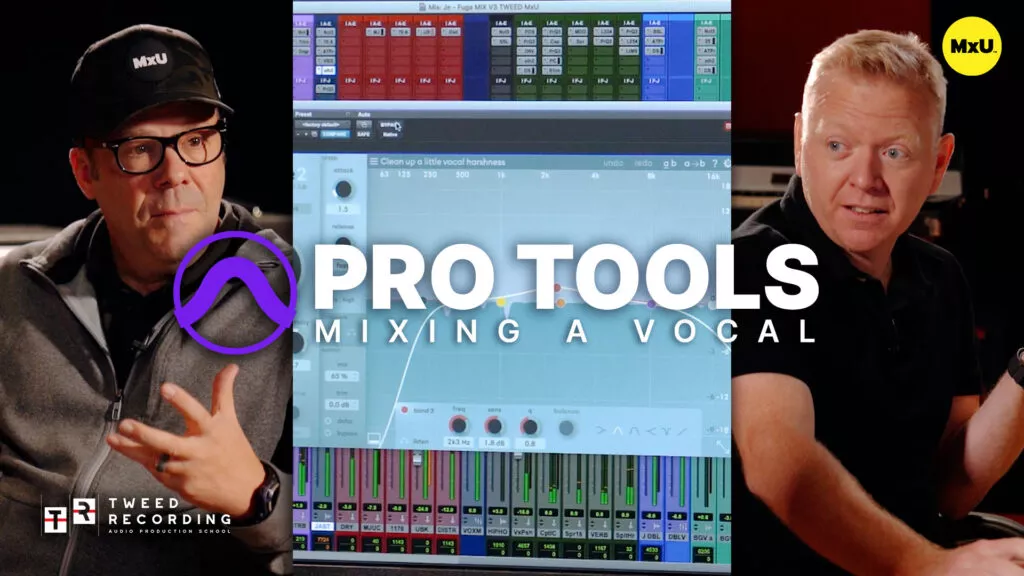 Mixing a Vocal in Pro Tools with Tweed Recording