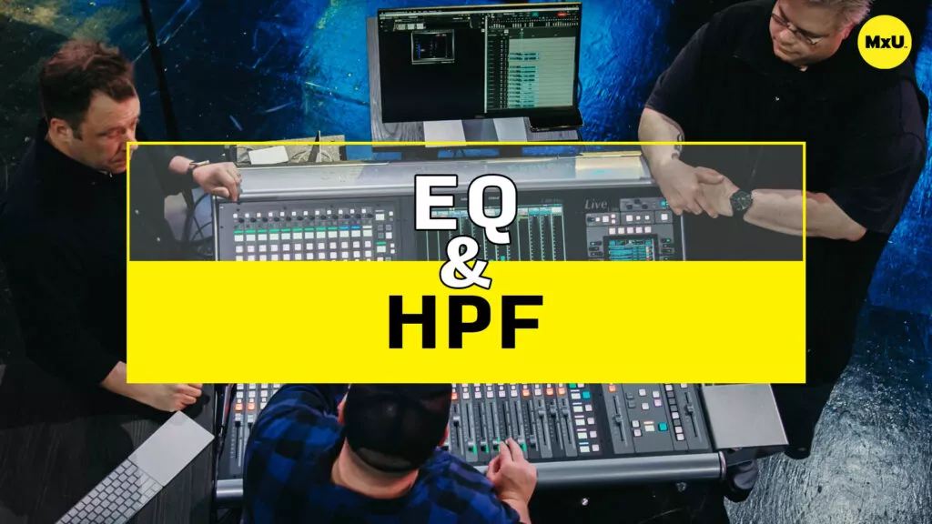 EQ and HPF