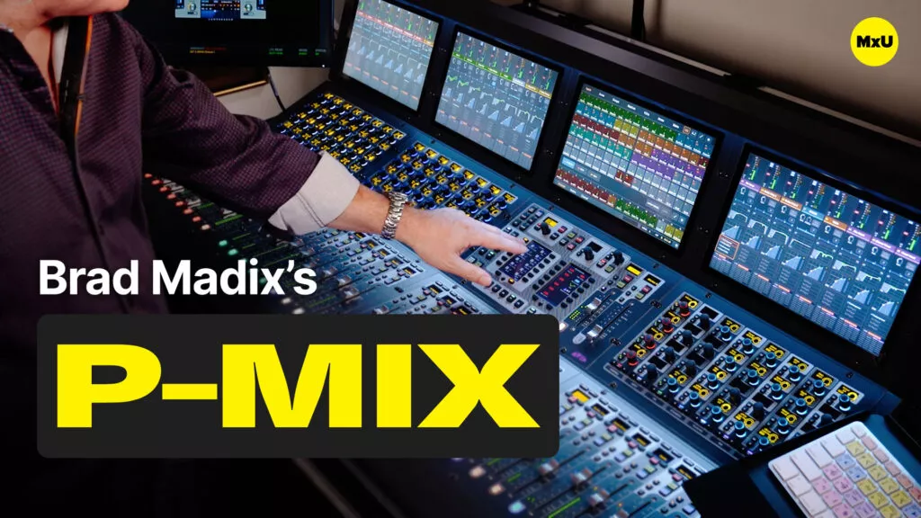 Brad Madix’s Parallel Mix Buss (P-Mix)