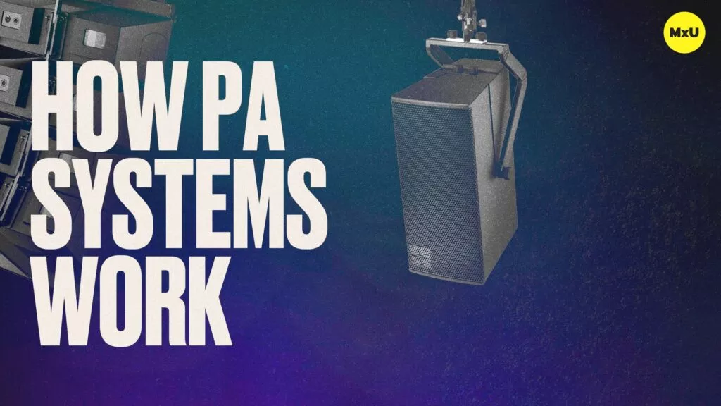 How PA Systems Work