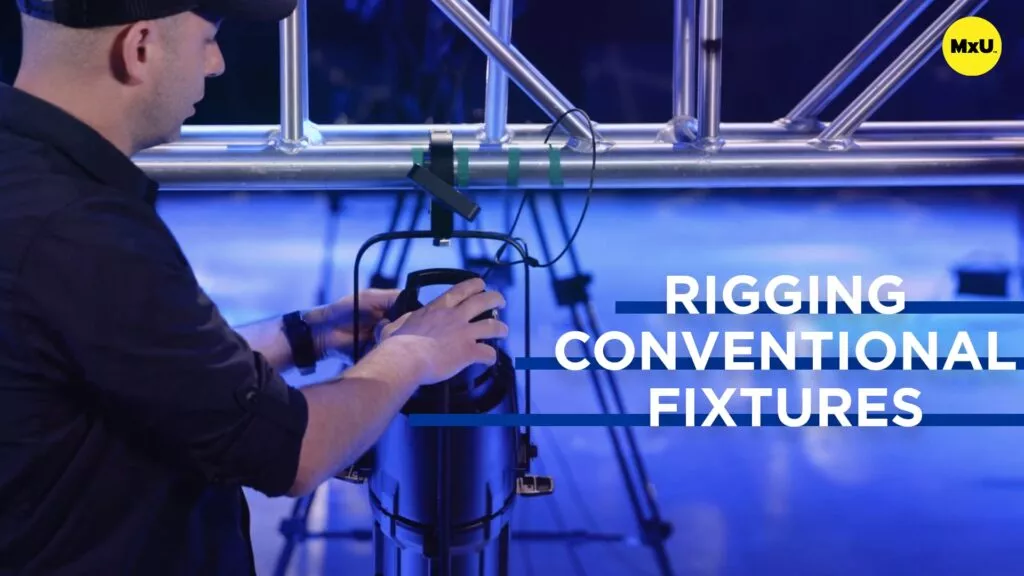 Rigging Conventional Fixtures