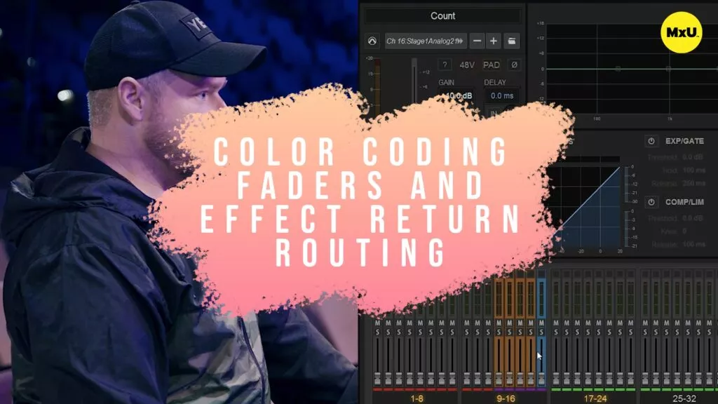 Color Coding Faders and Effect Return Routing