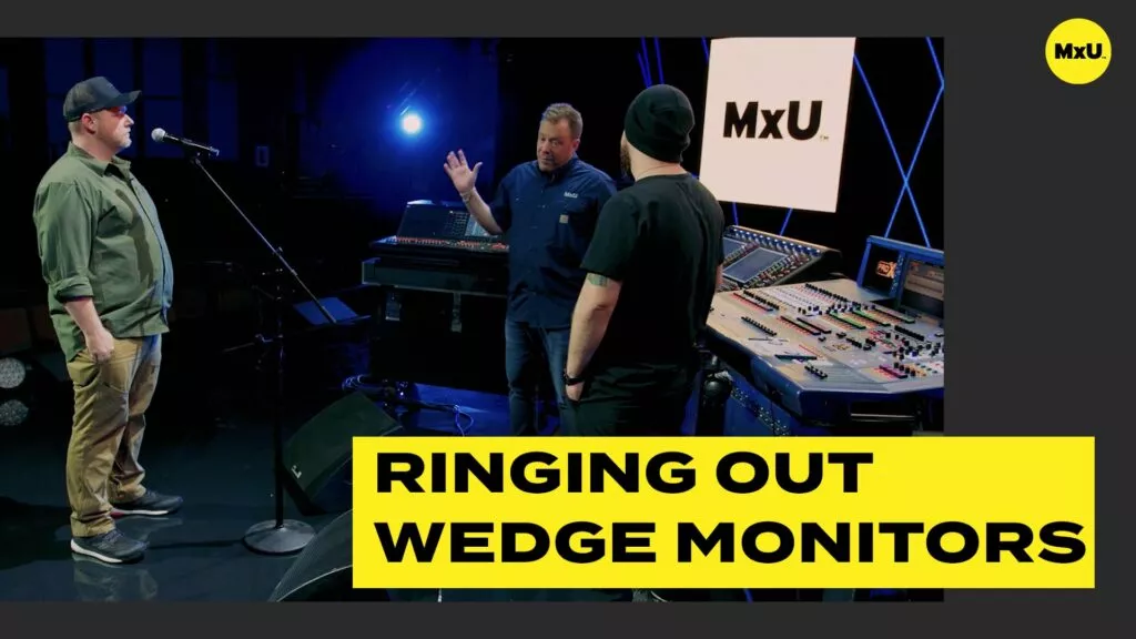 Ringing out Wedge Monitors